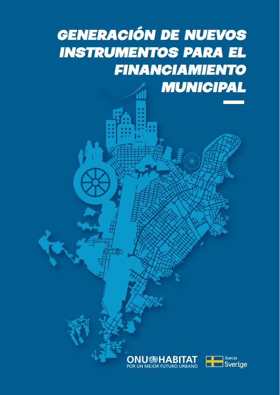 Generacion de Nuevos Instrumentos para el Financiamiento Municipal