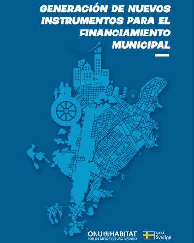 Generacion de Nuevos Instrumentos para el Financiamiento Municipal